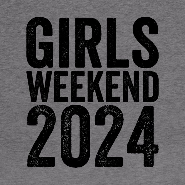 A Girls Weekend 2024 - Text Style Black Font by Ipul The Pitiks